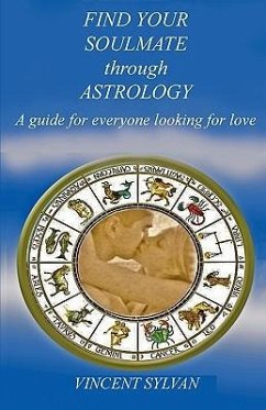 Find Your Soulmate Through Astrology - Sylvan, Vincent
