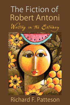 The Fiction of Robert Antoni - Patteson, Richard F.