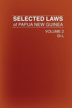 Selected Laws of Papua New Guinea - Government Of Papua New Guinea