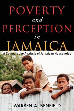 Poverty and Perception in Jamaica - Benfield, Warren A.