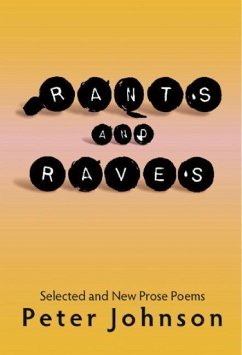 Rants and Raves - Johnson, Peter
