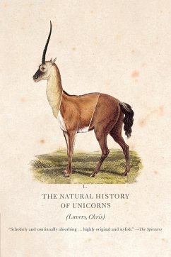 The Natural History of Unicorns - Lavers, Chris
