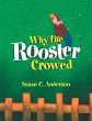 Why the Rooster Crowed - Bild 1