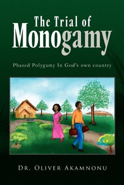 The Trial of Monogamy - Akamnonu, Oliver