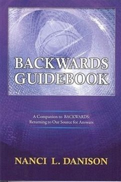 Backwards Guidebook - Danison, Nanci L