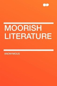 Moorish Literature - Herausgeber: Hardpress Publishing, Publishing Hardpress Publishing