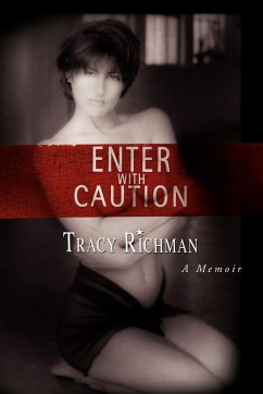 Enter with Caution - Richman, Tracy