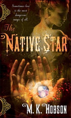 The Native Star - Hobson, M. K.