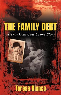 The Family Debt - Teresa Bianco, Bianco; Teresa Bianco