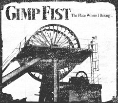 The Place Where I Belong - Gimp Fist