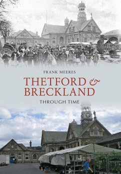 Thetford & Breckland Through Time - Meeres, Frank