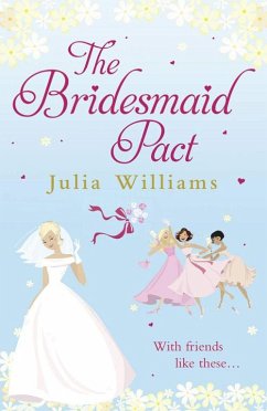 The Bridesmaid Pact - Williams, Julia