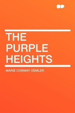 The Purple Heights - Oemler, Marie Conway