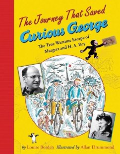 The Journey That Saved Curious George - Borden, Louise