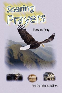 Soaring Prayers - Halbert, Rev John R.