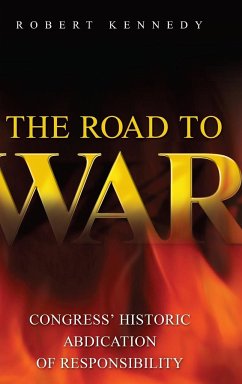 The Road to War - Kennedy, Robert
