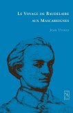 Le Voyage de Baudelaire aux Mascareignes