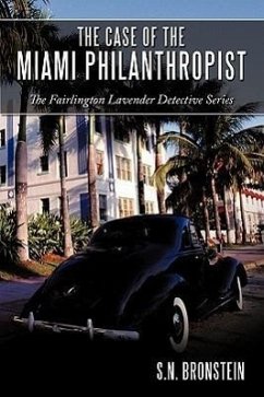 The Case of the Miami Philanthropist - Bronstein, S. N.