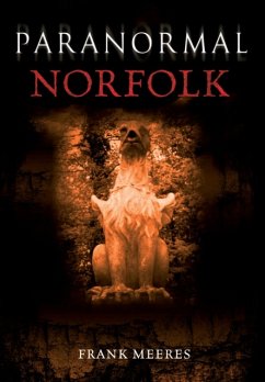 Paranormal Norfolk - Meeres, Frank