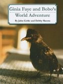 Ginia Faye and Bobo's World Adventure