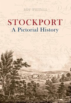 Stockport a Pictorial History - Westall, Roy