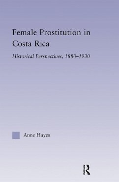 Female Prostitution in Costa Rica - Hayes, Anne