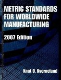 Metric Standards for Worldwide Manufacturing Metric Standards for Worldwide Manufacturing