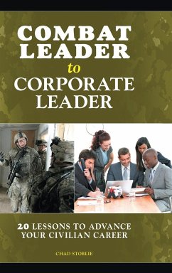 Combat Leader to Corporate Leader - Storlie, Chad