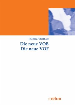 Die neue VOB, Die neue VOF - Theißen, Rolf; Stollhoff, Frank