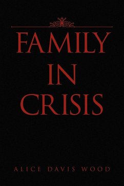 Family in Crisis - Wood, Alice Davis