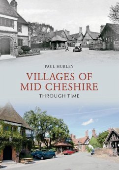 Villages of Mid-Cheshire Through Time - Hurley, Paul