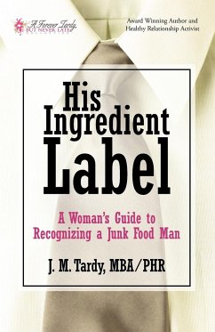 His Ingredient Label - J. M. Tardy, Mba Phr