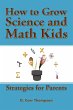 How to Grow Science and Math Kids - Bild 1