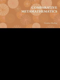 Comparative Metamathematics - MacKay, Gordon