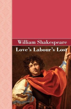 Loves Labours Lost - Shakespeare, William