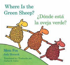Where Is the Green Sheep?/Donde Esta La Oveja Verde? Board Book - Fox, Mem; Horacek, Judy