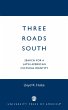 Three Roads South - Bild 1