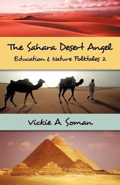The Sahara Desert Angel - Vickie A. Soman