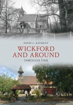 Wickford and Around Through Time - Rayment, David C