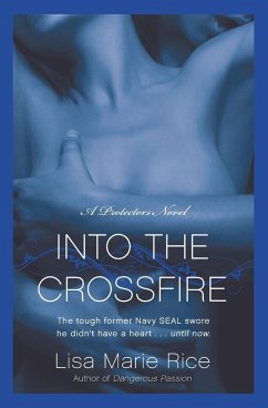Into the Crossfire - Rice, Lisa Marie