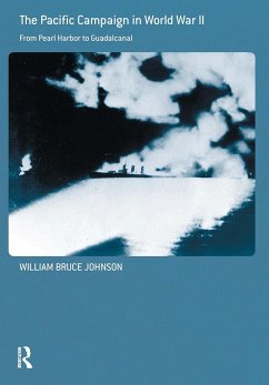 The Pacific Campaign in World War II - Johnson, William Bruce