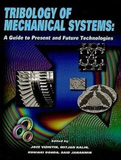 Tribology of Mechanical Systems - Vizintin, Joze; Kalin, Mitjan; Dohda, Kuniaki; Jahanmir, Said