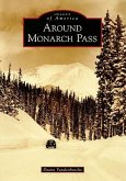 Around Monarch Pass