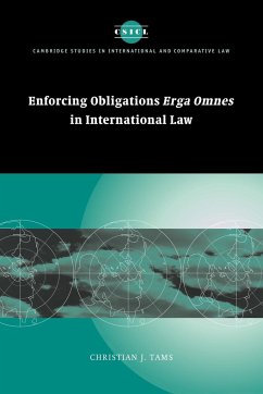 Enforcing Obligations Erga Omnes in International Law - Tams, Christian J.; Christian J., Tams