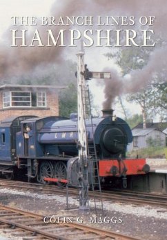 The Branch Lines of Hampshire - Maggs, Colin
