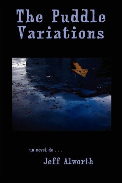 The Puddle Variations - Alworth, Jeff