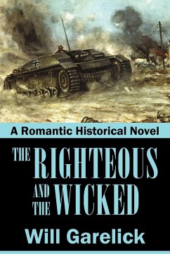 The Righteous and the Wicked - Will Garelick, Garelick
