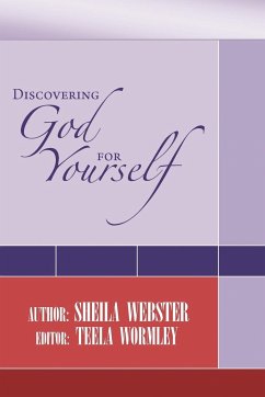 Discovering God for Yourself - Webster, Sheila