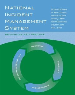 National Incident Management System: Principles and Practice - Walsh, Donald W; Christen Jr; Lord, Graydon C; Miller, Geoffrey T