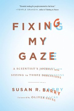 Fixing My Gaze - Sacks, Oliver; Barry, Susan